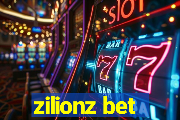 zilionz bet